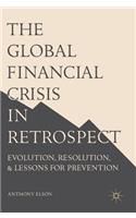The Global Financial Crisis in Retrospect