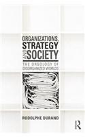 Organizations, Strategy and Society