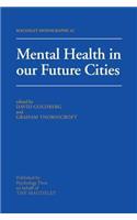 Mental Health in Our Future Cities