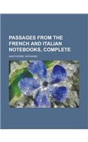 Passages from the French and Italian Notebooks, Complete