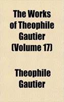 Captain Fracasse. PT.1-2 Volume 17