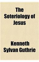 The Soteriology of Jesus