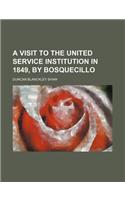 A Visit to the United Service Institution in 1849, by Bosquecillo