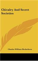 Chivalry and Secret Societies