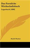 Das Forstliche Wirthschaftsbuch