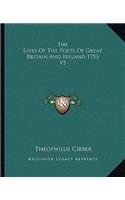 The Lives Of The Poets Of Great Britain And Ireland 1753 V5