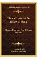 Clinical Lectures on Infant Feeding