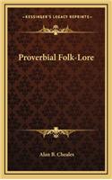 Proverbial Folk-Lore