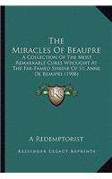 The Miracles Of Beaupre
