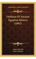 Outlines Of Ancient Egyptian History (1892)