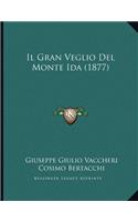 Il Gran Veglio Del Monte Ida (1877)