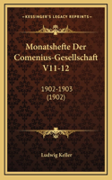 Monatshefte Der Comenius-Gesellschaft V11-12: 1902-1903 (1902)