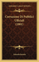 Corruzione Di Pubblici Ufficiali (1901)