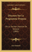 Discours Sur Le Programme Propose