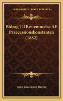 Bidrag Til Bestemmelse AF Praecessionskonstanten (1882)