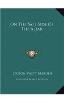 On The Safe Side Of The Altar