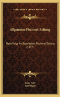 Allgemeine Fischerei-Zeitung