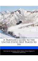 A Traveler's Guide to the United States Best Places to Ski