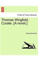 Thomas Wingfold, Curate. [A Novel.] Vol. II