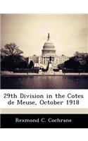 29th Division in the Cotes de Meuse, October 1918