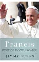 Francis, Pope of Good Promise