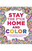 Stay the F*ck Home and Color