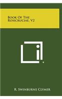 Book of the Rosicruciae, V2