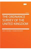 The Ordnance Survey of the United Kingdom