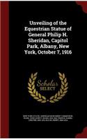 Unveiling of the Equestrian Statue of General Philip H. Sheridan, Capitol Park, Albany, New York, October 7, 1916