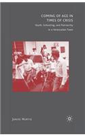 Coming of Age in Times of Crisis