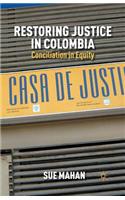 Restoring Justice in Colombia