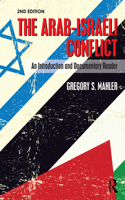 The Arab-Israeli Conflict: An Introduction and Documentary Reader, 2nd Edition
