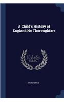 Child's History of England.No Thoroughfare