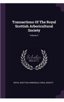 Transactions Of The Royal Scottish Arboricultural Society; Volume 3