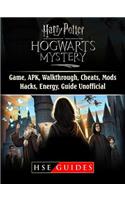 Harry Potter Hogwarts Mystery Game, Apk, Walkthrough, Cheats, Mods, Hacks, Energy, Guide Unofficial