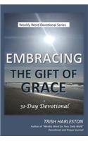 Embracing the Gift of Grace
