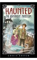 The Riverboat Phantom