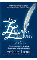 The Leader's Lobotomy - A Fable