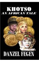 African Tale With Danielle Blake And Khotso.