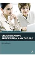 Understanding Supervision and the PhD