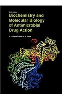 Biochemistry and Molecular Biology of Antimicrobial Drug Action