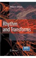 Rhythm and Transforms