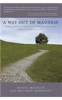 Way Out of Madness