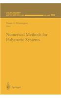 Numerical Methods for Polymeric Systems