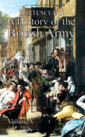 Fortescue's History of the British Army