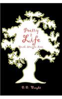 Poetry 2Life: Youth. Struggle. Love.(English)