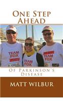 One Step Ahead of Parkinson's Disease