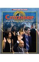 Citizenship: What It Means to Be from Texas
