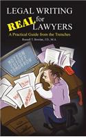 Legal Writing for Real Lawyers