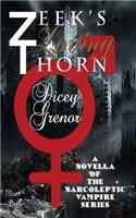 Zeek's Loving Thorn